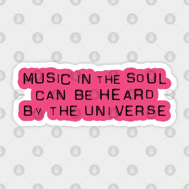 MUSIC IN THE UNIVERSE Sticker by EdsTshirts